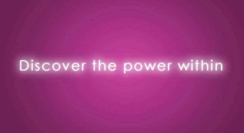 Discover the power within