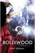 I Hate Bollywood