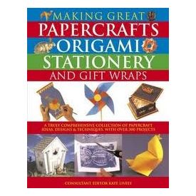 Making Great Papercrafts Origami Stationery And