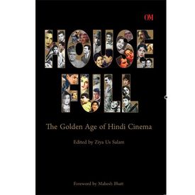 Housefull The Golden Age Of Hindi Cinema