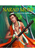 Large Print Narad Muni The Divine Messenger