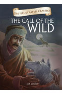 Om Illustrated Classics The Call Of The Wild