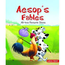 Aesop s Fables: All- Time Favorite Stories