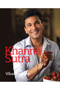 Khanna Sutra: Food Lessons in Love