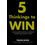 5 Thinkings To Win