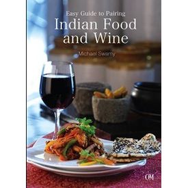 Easy Guide to Pairing Indian Food and Wine
