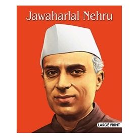 Large Print Jawahar Lal Nehru Architect Of Modern India