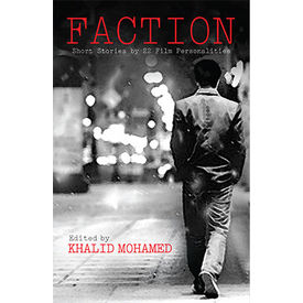 FACTION: Short Stories by 22 Film Personalities