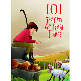 101 Farm Animal Tales