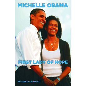 Michelle Obama First Lady Of Hope