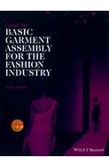 Guide To Basic Garment Assembly For The Fashion Industry