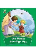 Fantastic Fairy Tales- The Magic Porridge Pot