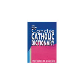 New Concise Catholic Dictionary, The