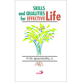 Skills And Qualities for Effective Life