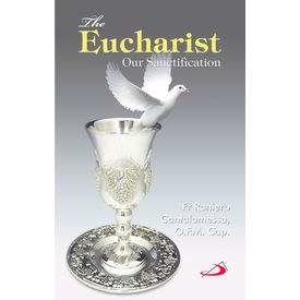 Eucharist: Our Sanctification, The