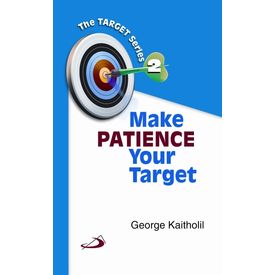 Make Patience Your Target