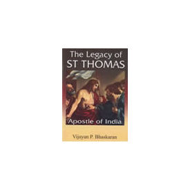Legacy of St Thomas: Apostle of India