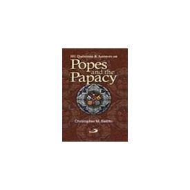 101 Questions and Answers on Pope and Papacy