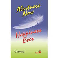 Alertness Now Happiness Ever