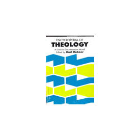 Encylopedia of Theology