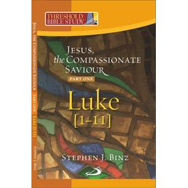 Jesus the Compassionate Savior Part one (Luke 1- 11)