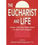 Eucharist and Life, The
