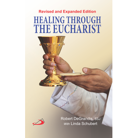 Healing Through the Eucharist