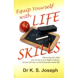 Equip Yourself with Life Skills