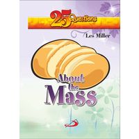 25 Questions About The Mass