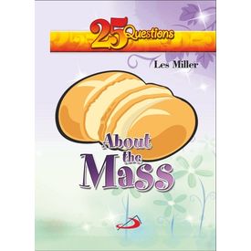 25 Questions About The Mass