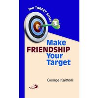 Make Friendship Your Target