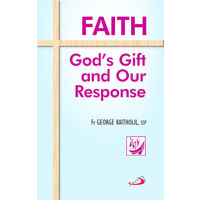 Faith God's Gift and Our Response