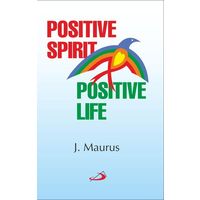 Positive Spirit Positive Life