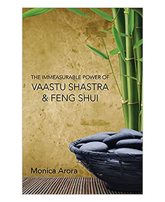 The Infinite Power Of Vaastu Shastra And Feng Shui