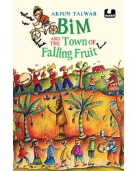 Bim And The Town Of Falling Fruit