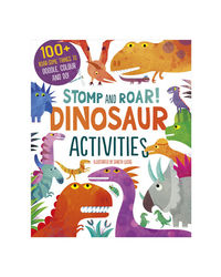 Stomp And Roar! Dinosaur Activities (Activity Book)