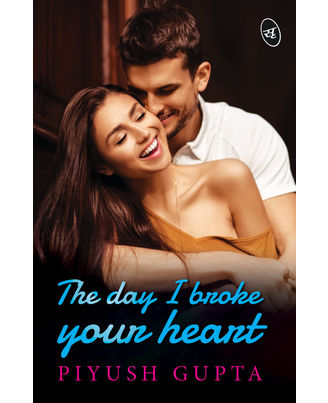 The Day I Broke Your Heart