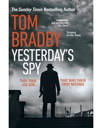 Yesterday's Spy (Lead Title) : The fast- paced new suspense thriller from the Sunday Times bestselling author of Secret Service