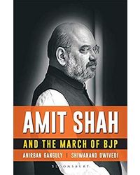 Amit Shah And The March Of Bjp