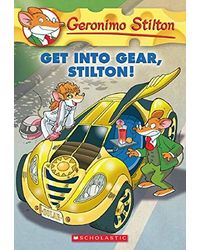 Geronimo Stilton# 54: Get Into Gear, Stilton!