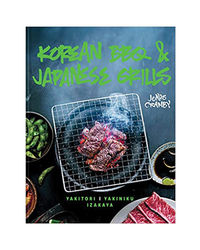 Korean Bbq & Japanese Grills: Yakitori, Yakiniku, Izakaya
