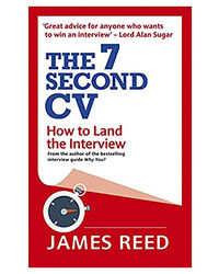The 7 Second Cv: How To Land The Interview