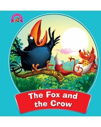 Aesops Fables: The Fox and the Crow (Aesops Fables for kids)