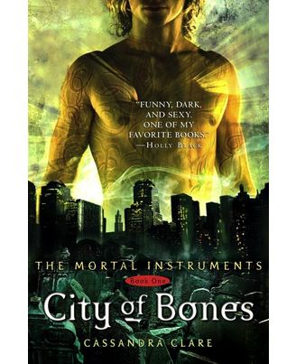 City Of Bones (The Mortal Instruments Book 1)