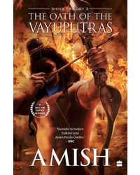 The Oath of The Vayuputras (Shiva Trilogy Book 3)