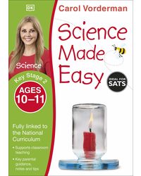 Science Made Easy, Ages 10- 11 (Key Stage 2) : Supports the National Curriculum, Science Exercise Book (Made Easy Workbooks)