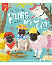 The Three Little Pugs and the Big Bad Cat (Let's Read Together)