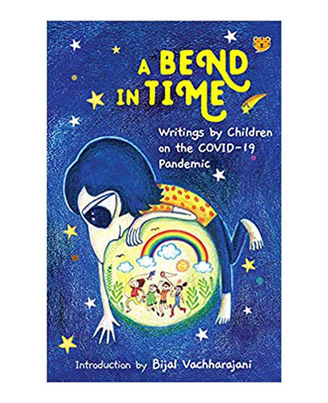 A Bend In Time: Writings By Children