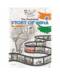 The Illustrated Story Of India