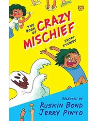 The Book of Crazy Mischief: Short Stories